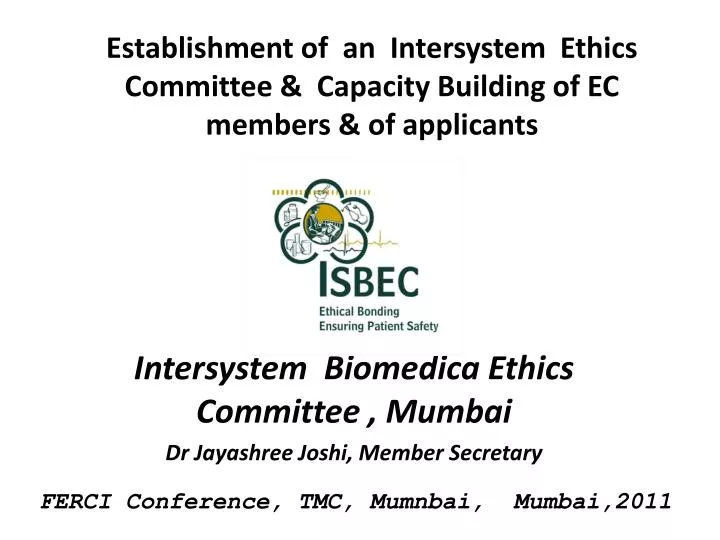 establishment of an intersystem ethics committee capacity building of ec members of applicants