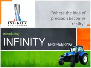 introducing INFINITY ENGINEERING