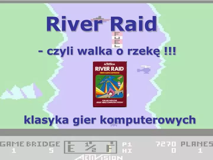 river raid