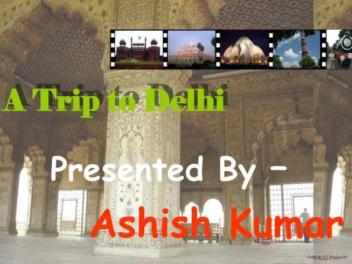 a trip to delhi