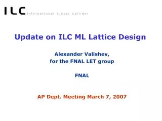 Update on ILC ML Lattice Design