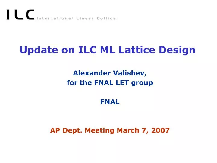 update on ilc ml lattice design