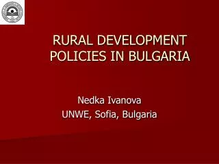 RURAL DEVELOPMENT POLICIES IN BULGARIA