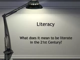 Literacy