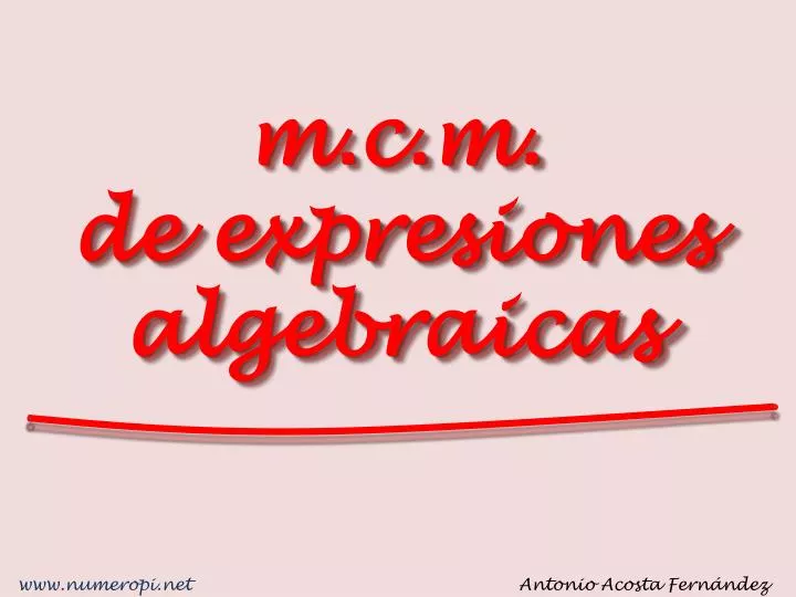 m c m de expresiones algebraicas