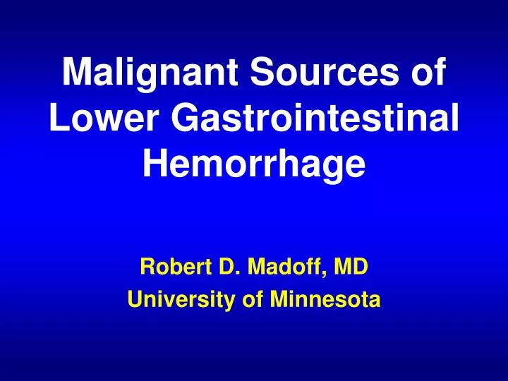 malignant sources of lower gastrointestinal hemorrhage