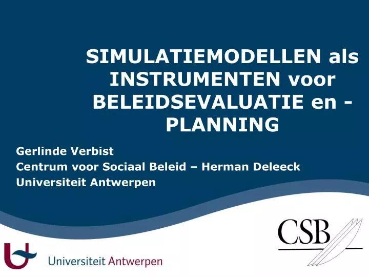 simulatiemodellen als instrumenten voor beleidsevaluatie en planning