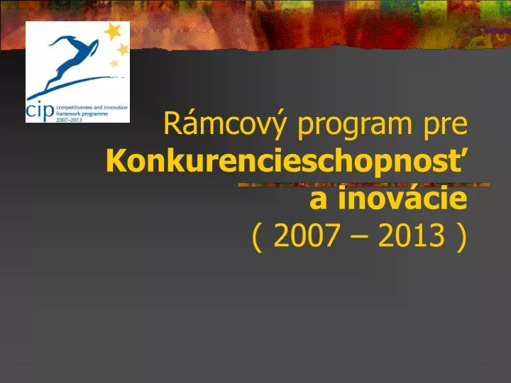 r mcov program pre konkurencieschopnos a inov cie 2007 2013