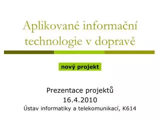 aplikovan informa n technologie v doprav