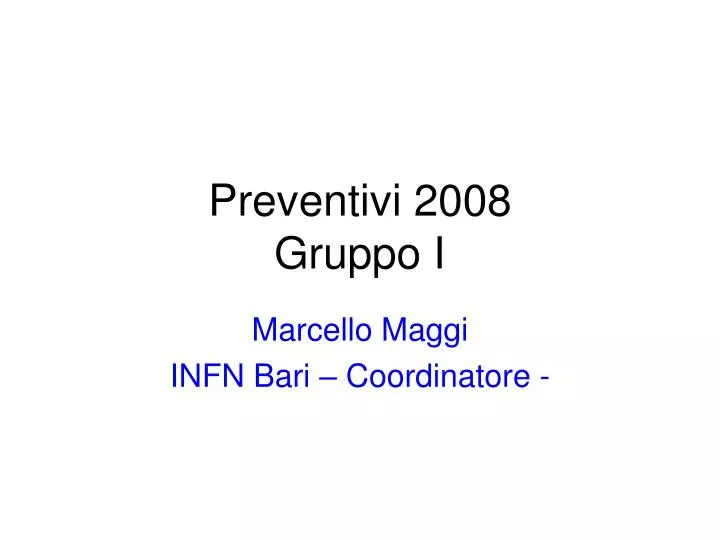 preventivi 2008 gruppo i