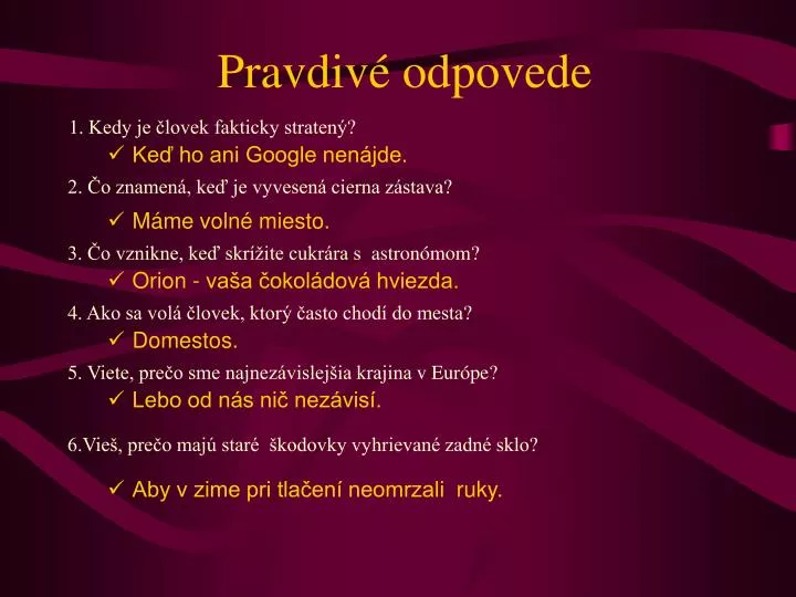 pravdiv odpovede