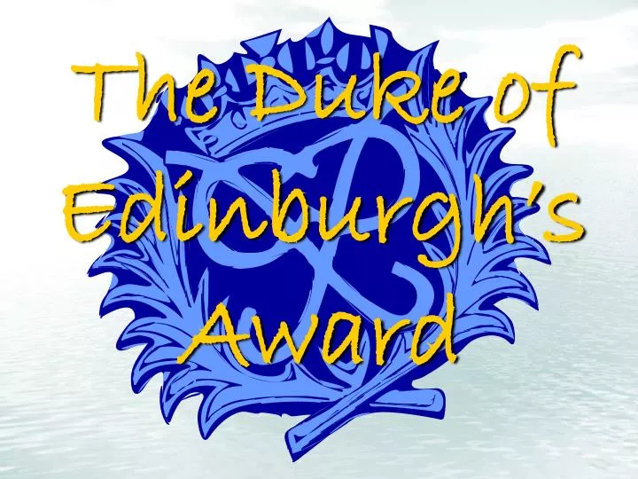 the duke of edinburgh s award