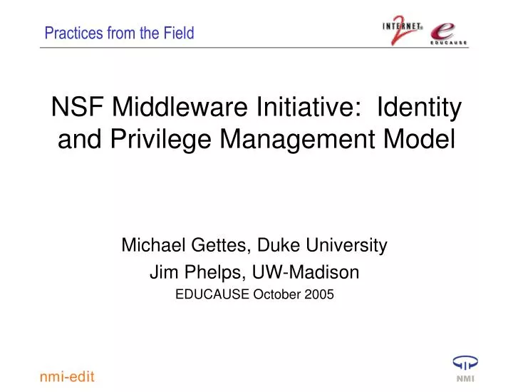 nsf middleware initiative identity and privilege management model