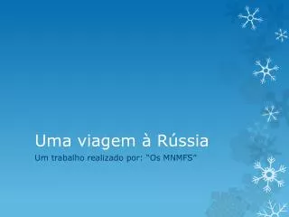 uma viagem r ssia