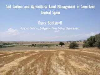 Soil Carbon and Agricultural Land Management in Semi-Arid Central Spain