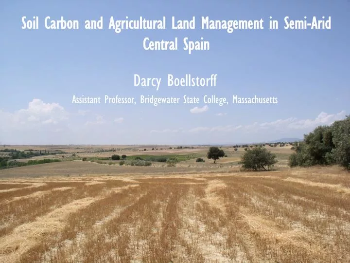 soil carbon and agricultural land management in semi arid central spain