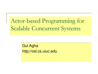 Actor-based Programming for Scalable Concurrent Systems