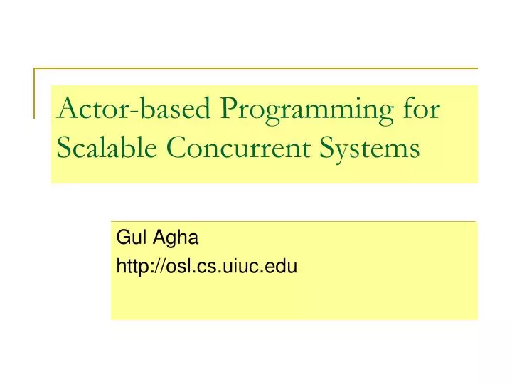 actor based programming for scalable concurrent systems