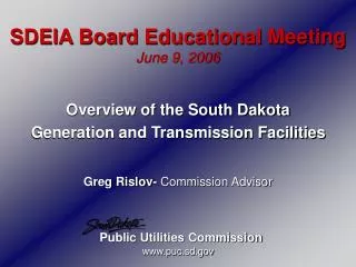 SDEIA Board Educational Meeting June 9, 2006