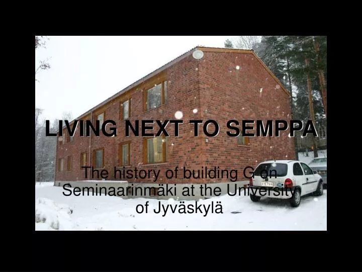 the history of building g on seminaarinm ki at the university of jyv skyl