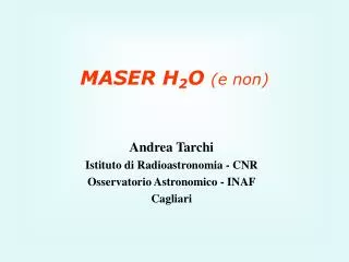 maser h 2 o e non