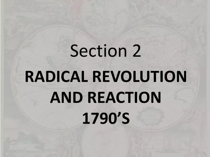 radical revolution and reaction 1790 s