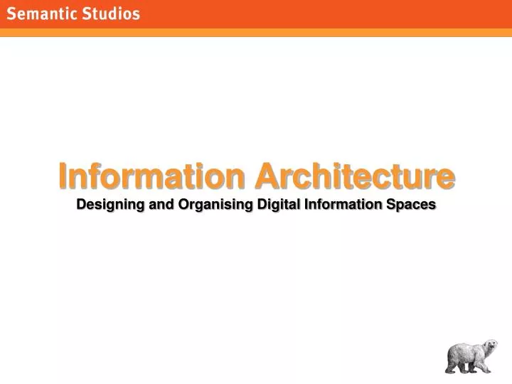 information architecture designing and organising digital information spaces