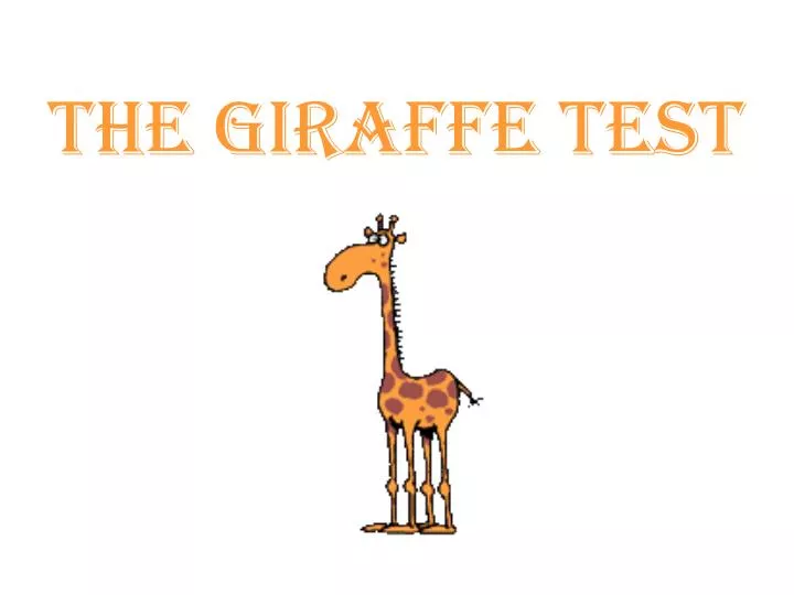 the giraffe test