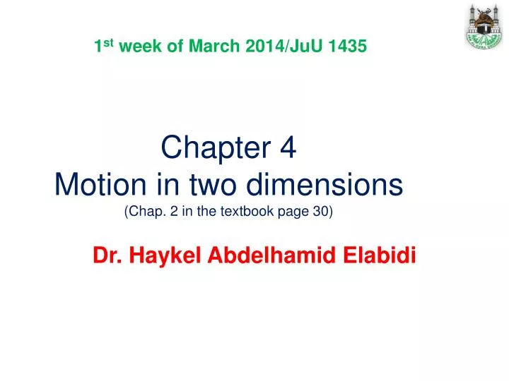 chapter 4 motion in two dimensions chap 2 in the textbook page 30