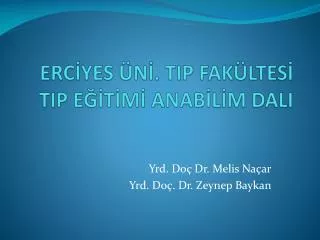 erc yes n tip fak ltes tip e t m anab l m dali