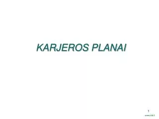 karjeros planai