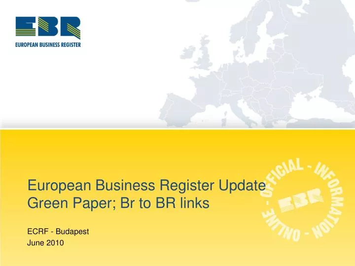 european business register update green paper br to br links