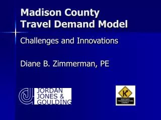 Madison County Travel Demand Model