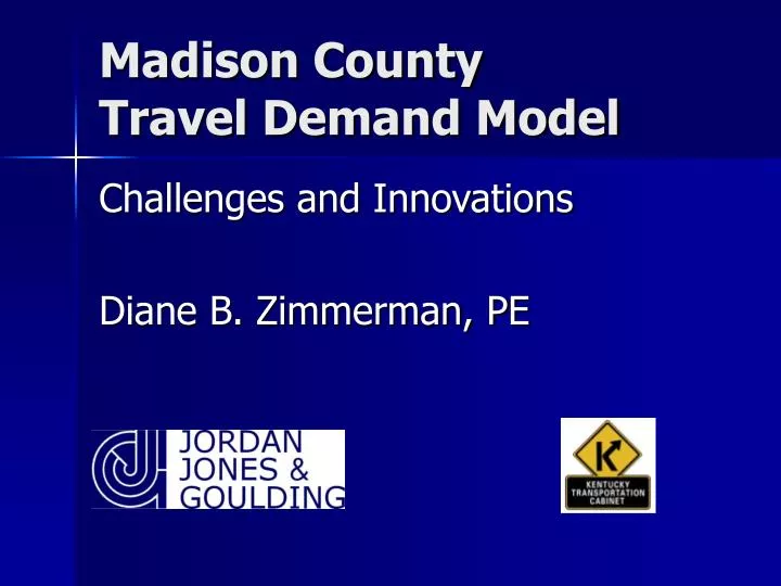 madison county travel demand model