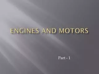 Engines and Motors