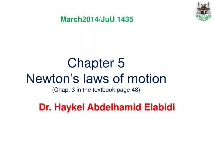 chapter 5 newton s laws of motion chap 3 in the textbook page 48