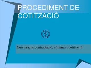 procediment de cotitzaci