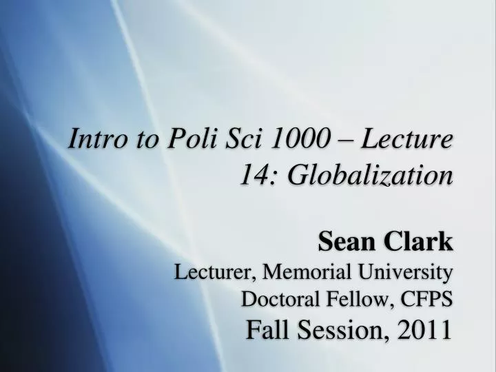 intro to poli sci 1000 lecture 14 globalization