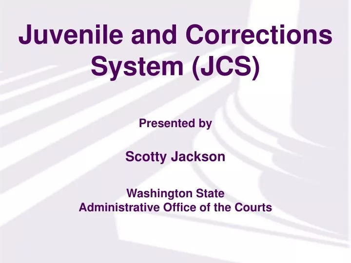 juvenile and corrections system jcs
