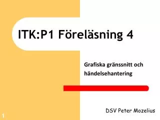itk p1 f rel sning 4