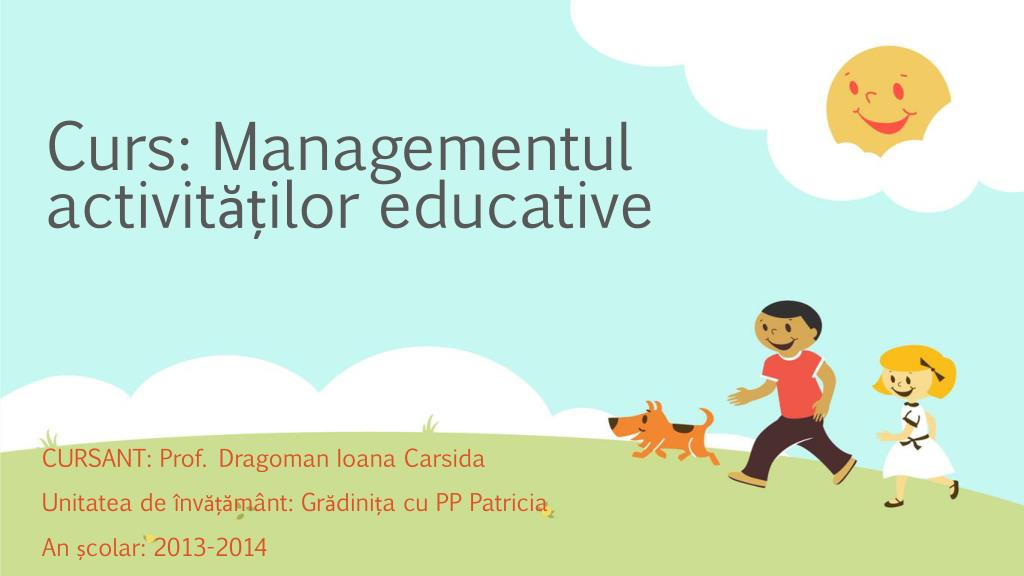 PPT - Curs: Managementul activităților educative PowerPoint