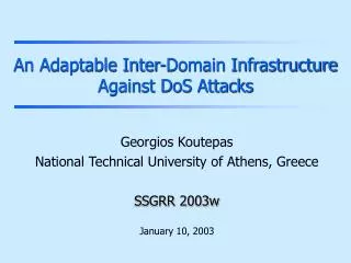 An Adaptable Inter-Domain Infrastructure Against DoS Attacks