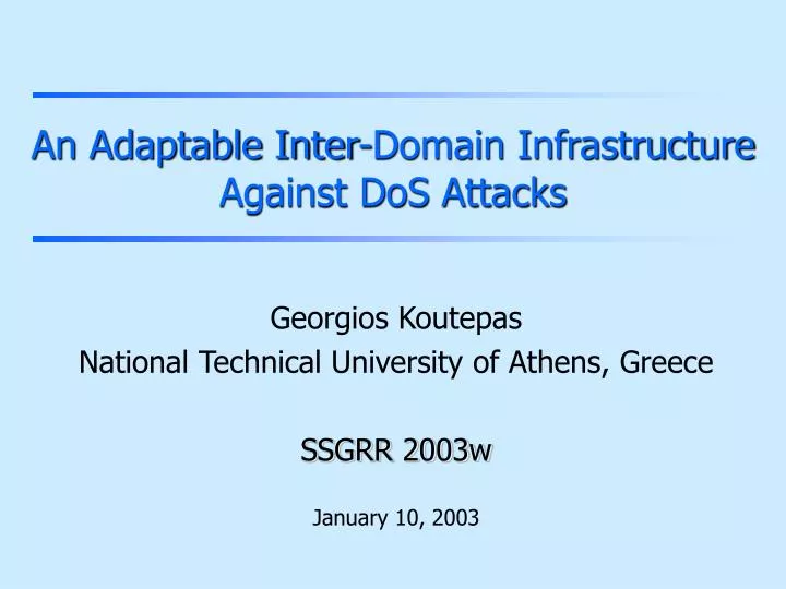 an adaptable inter domain infrastructure against dos attacks