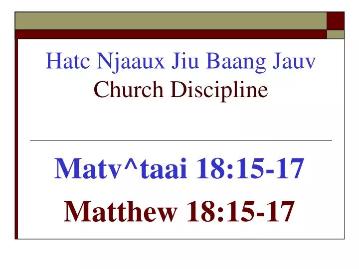 hatc njaaux jiu baang jauv church discipline