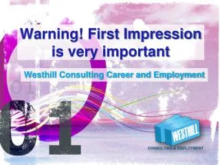 warning first impression is very important