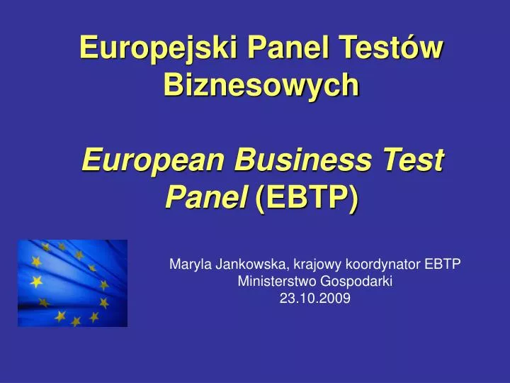 europejski panel test w biznesowych european business test panel ebtp