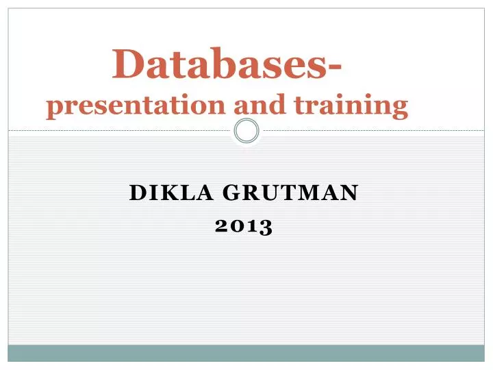 databases presentation and training