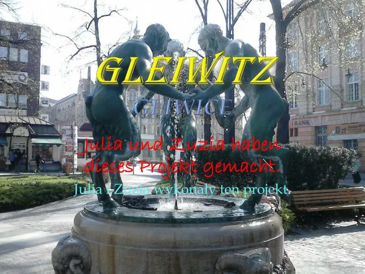 gleiwitz gliwice