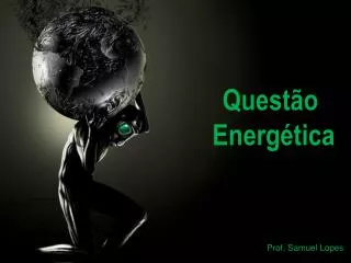 quest o energ tica