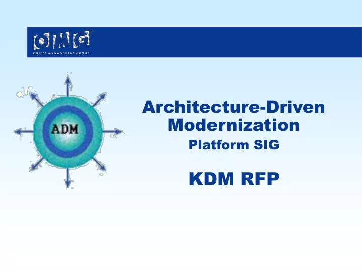 architecture driven modernization platform sig kdm rfp